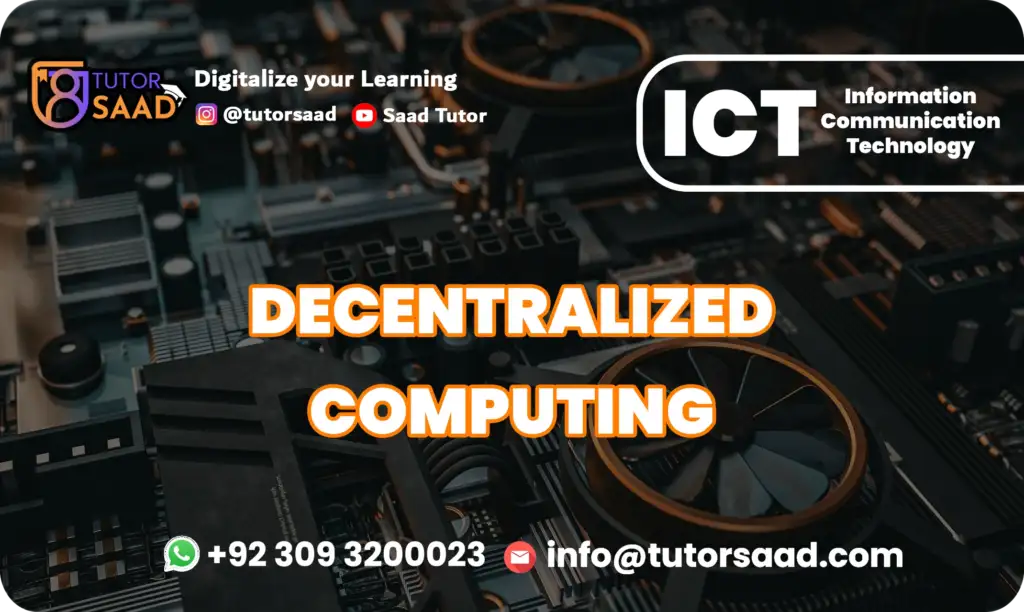 Decentralized Computing - Tutor Saad