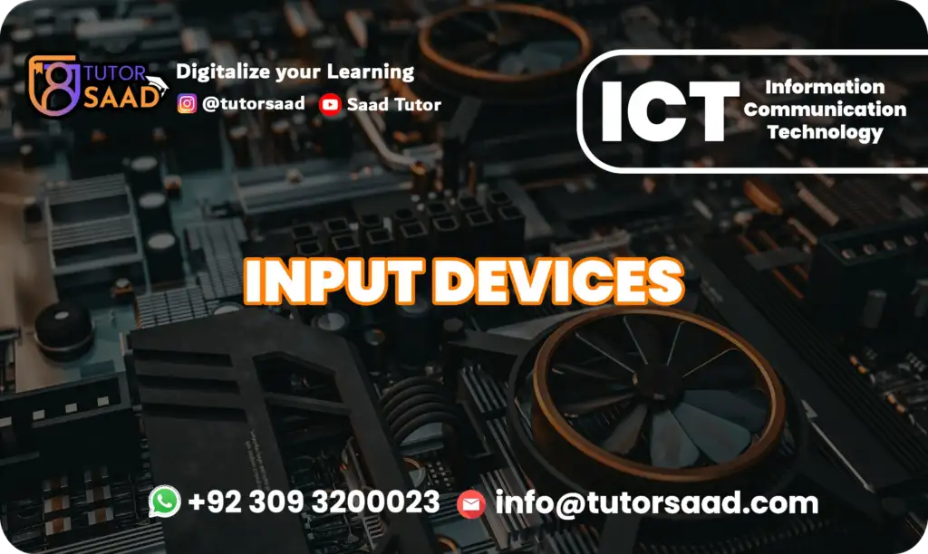 Input Devices - Tutor Saad